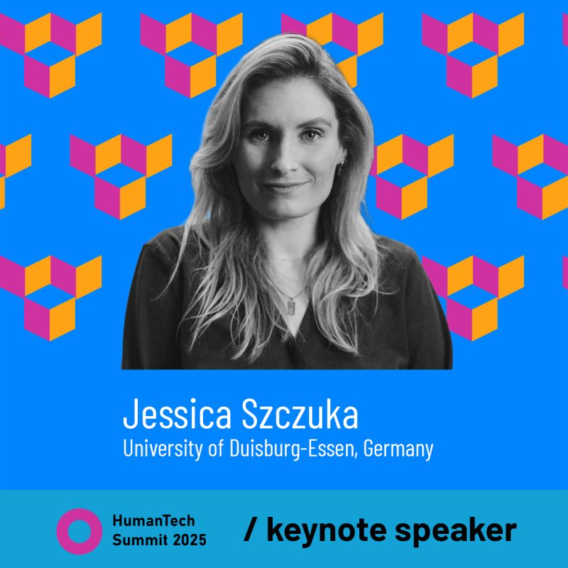 Dr. Jessica Szczuka Joins HumanTech Summit 2025 as Keynote&nbsp;Speaker